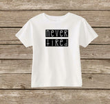 Never Tired, Boys Toddler Shirt, Funny Boys Shirt, Baby Boy T Shirt