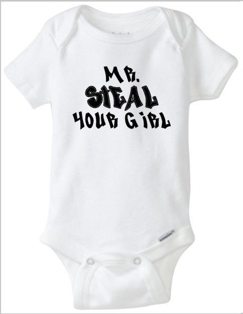 Mr Steal Your Girl, Funny Baby Boy Onesie