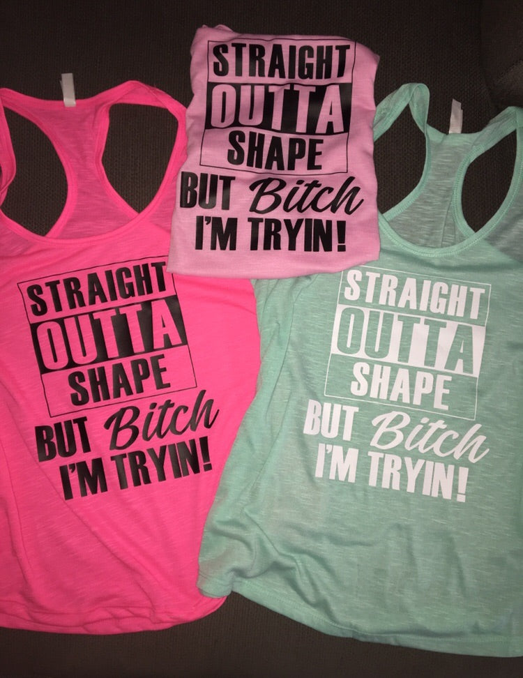 Straight Outta Shape But I’m Tryin Women’s Fitness Tank Top Funny