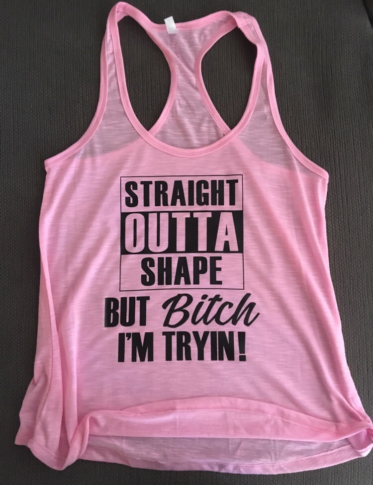 Straight Outta Shape But I’m Tryin Women’s Fitness Tank Top Funny