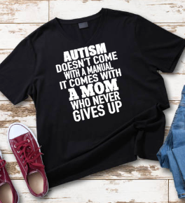 Autism Mom Shirt