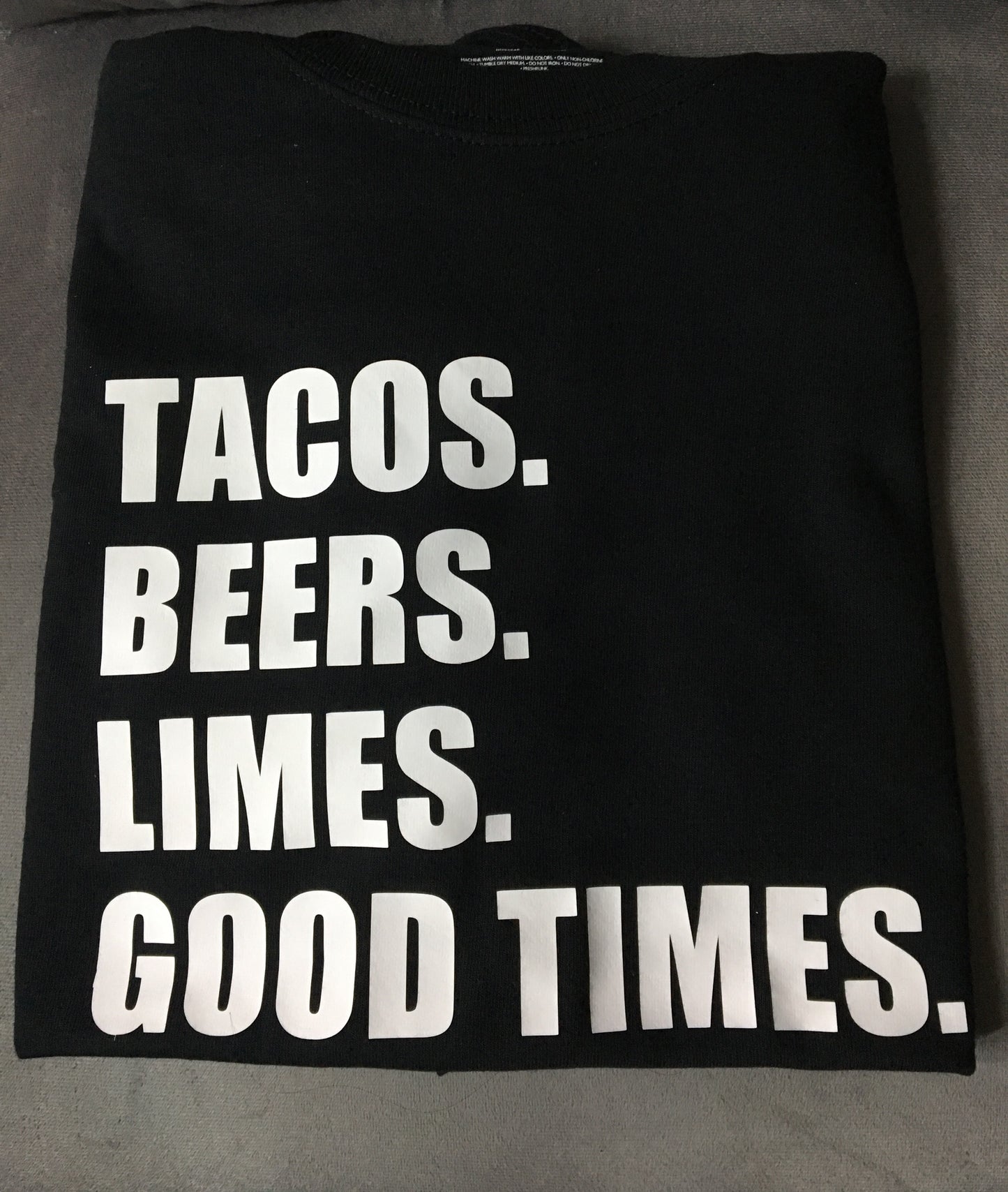 Tacos Beers Limes Good Times Shirt